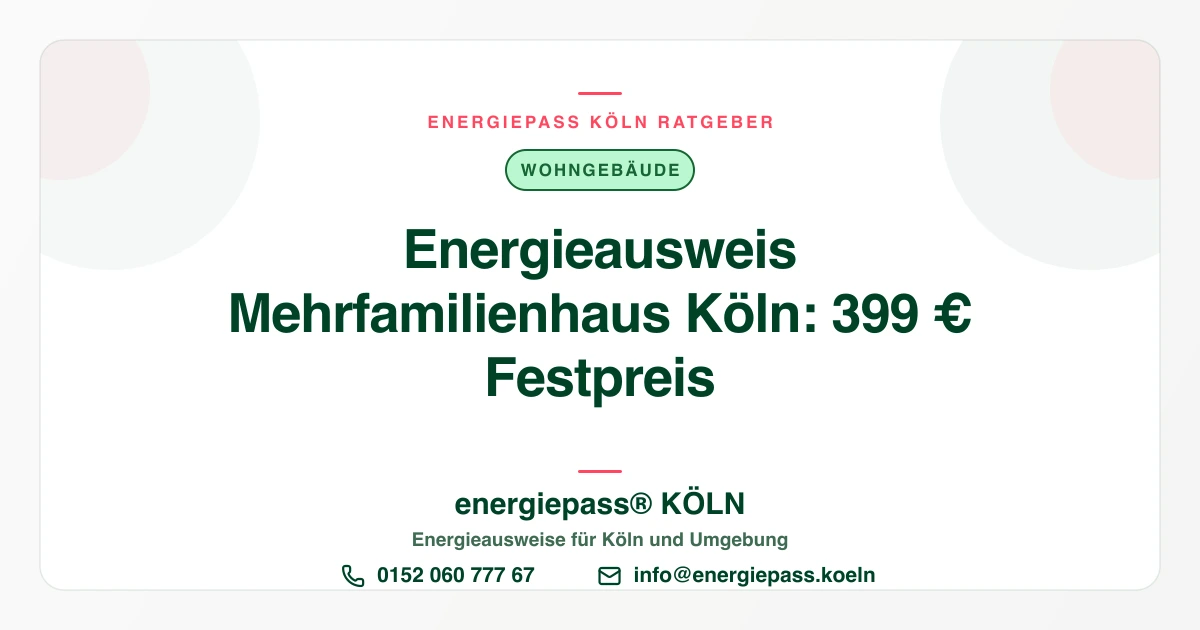 Energieausweis Mehrfamilienhaus Köln: 399 Euro Festpreis, ein Ausweis fürs ganze Haus