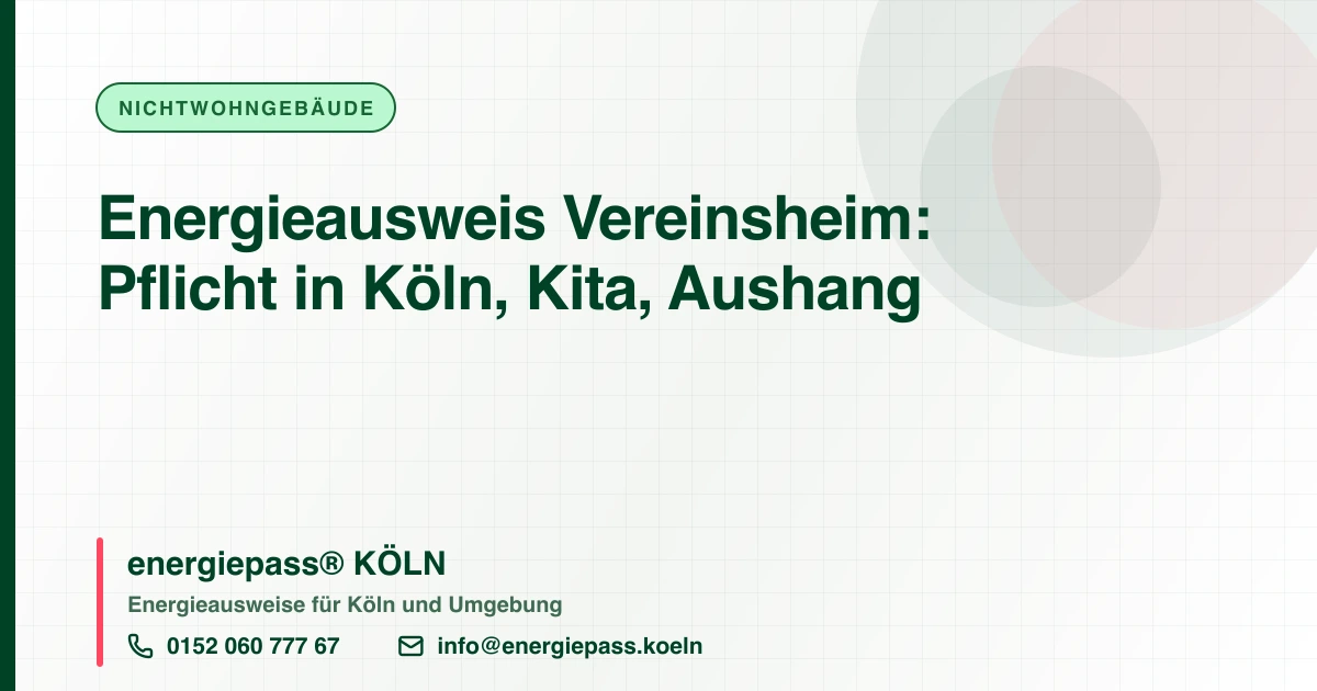 Vereinsheim und Kita in Köln: Wann der Energieausweis Pflicht ist, energiepass® KÖLN