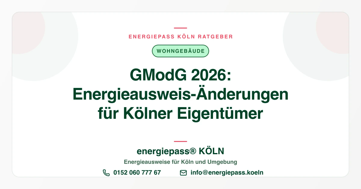 GModG beschlossen: Was Kölner Eigentümer jetzt über den Energieausweis wissen müssen