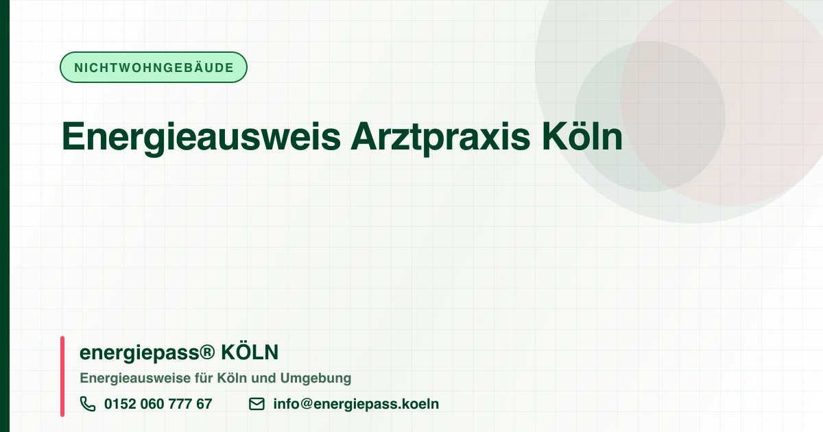 Energieausweis Arztpraxis Köln, energiepass® KÖLN